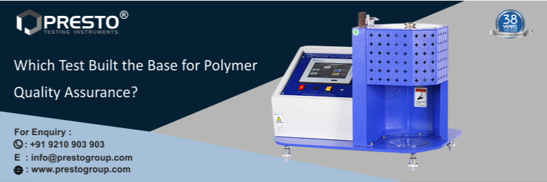 Which Test built the base for Polymer Quality Assurance?
